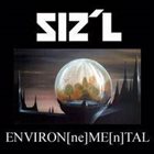 SIZ'L ENVIRON[ne]ME[n]TAL album cover